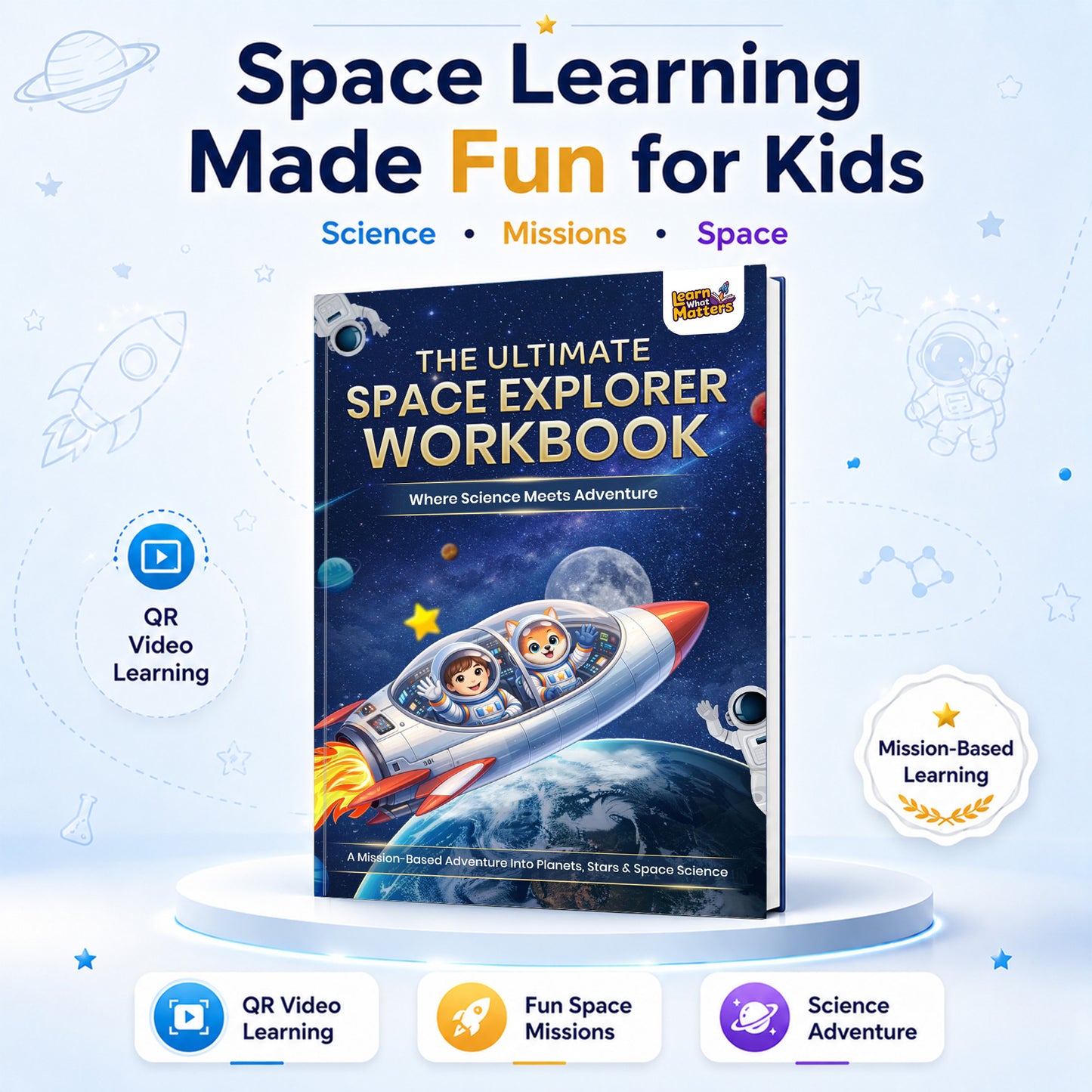 The Ultimate Space Explorer Workbook - QR enabled learning